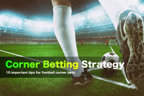 How to Bet Corners in Football Corner Betting Strategy .